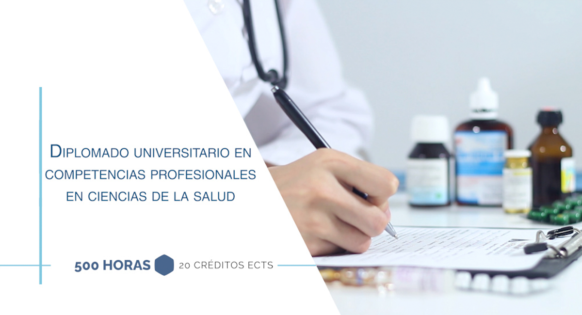 Diplomado Universitario en Competencias Profesionales en Ciencias de la Salud