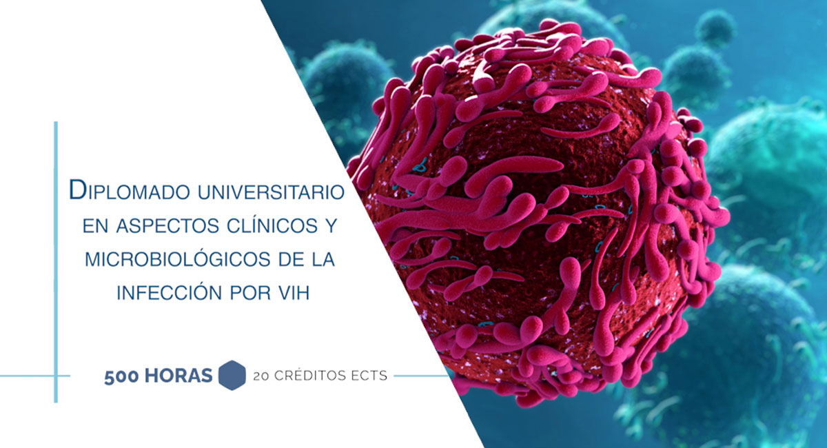 Diplomado Universitario en Aspectos Clínicos y Microbiológicos de la Infección por VIH