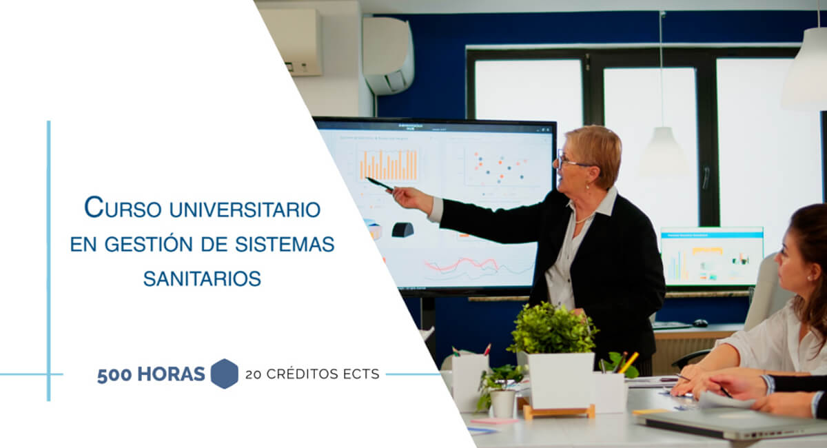 Curso Universitario en Gestión de Sistemas Sanitarios