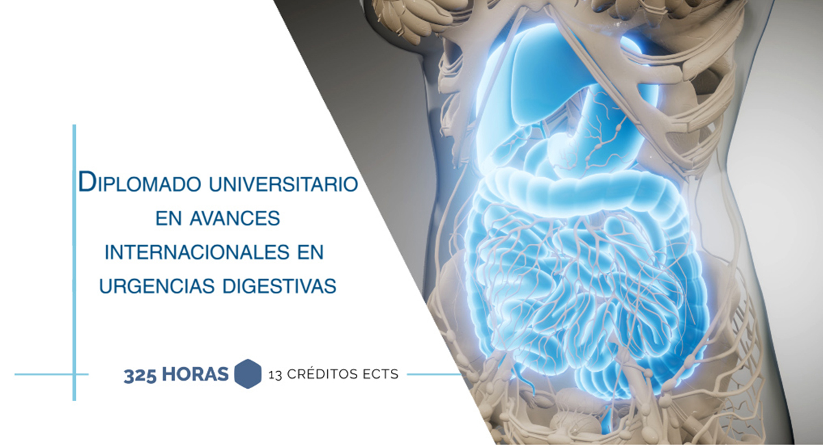 Diplomado Universitario en Avances internacionales en urgencias digestivas