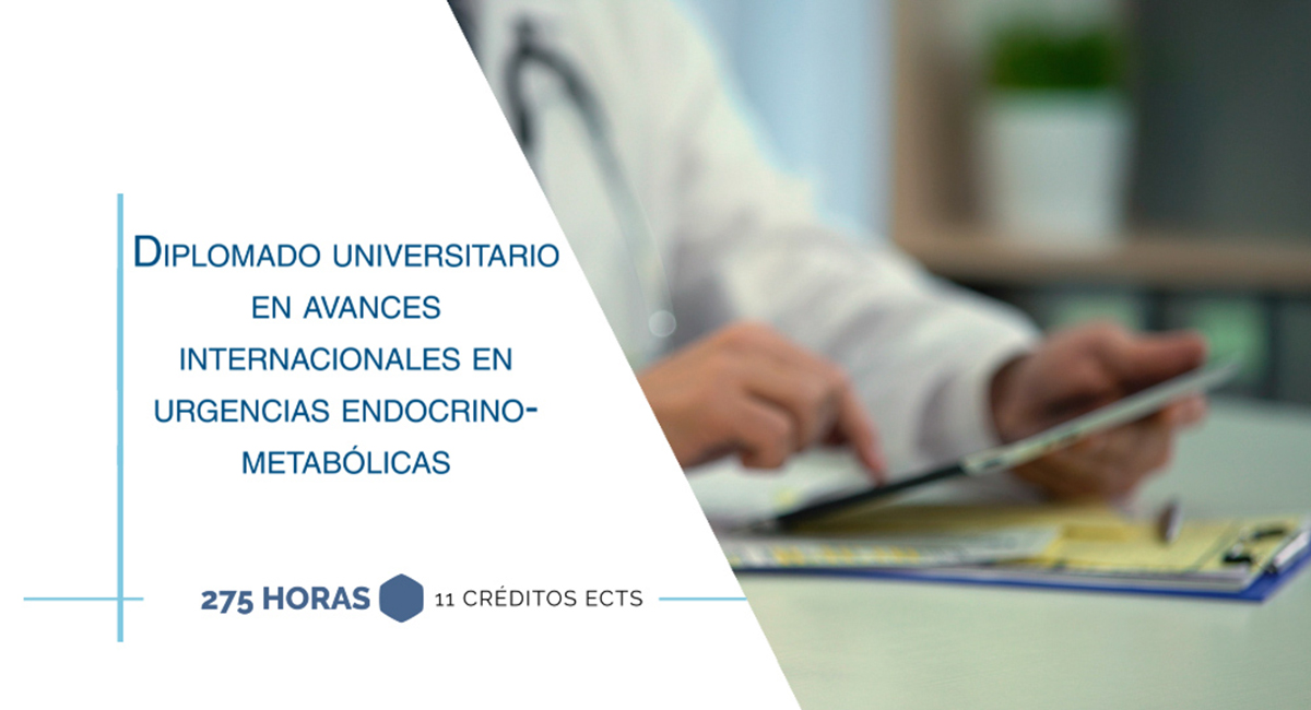 Diplomado Universitario en Avances Internacionales en Urgencias Endocrino-Metabólicas