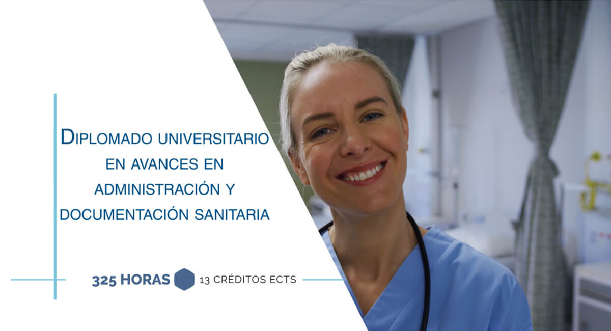 Diplomado Universitario en Avances en administración y documentación sanitaria