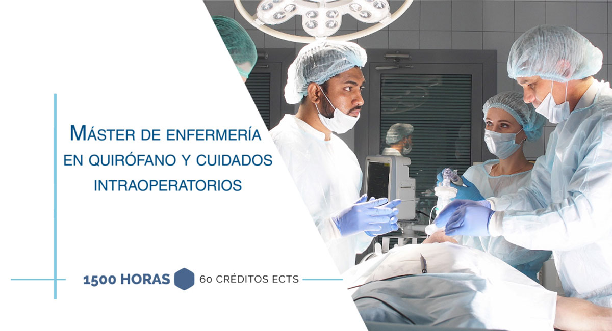 Máster de enfermería en quirófano y cuidados intraoperatorios