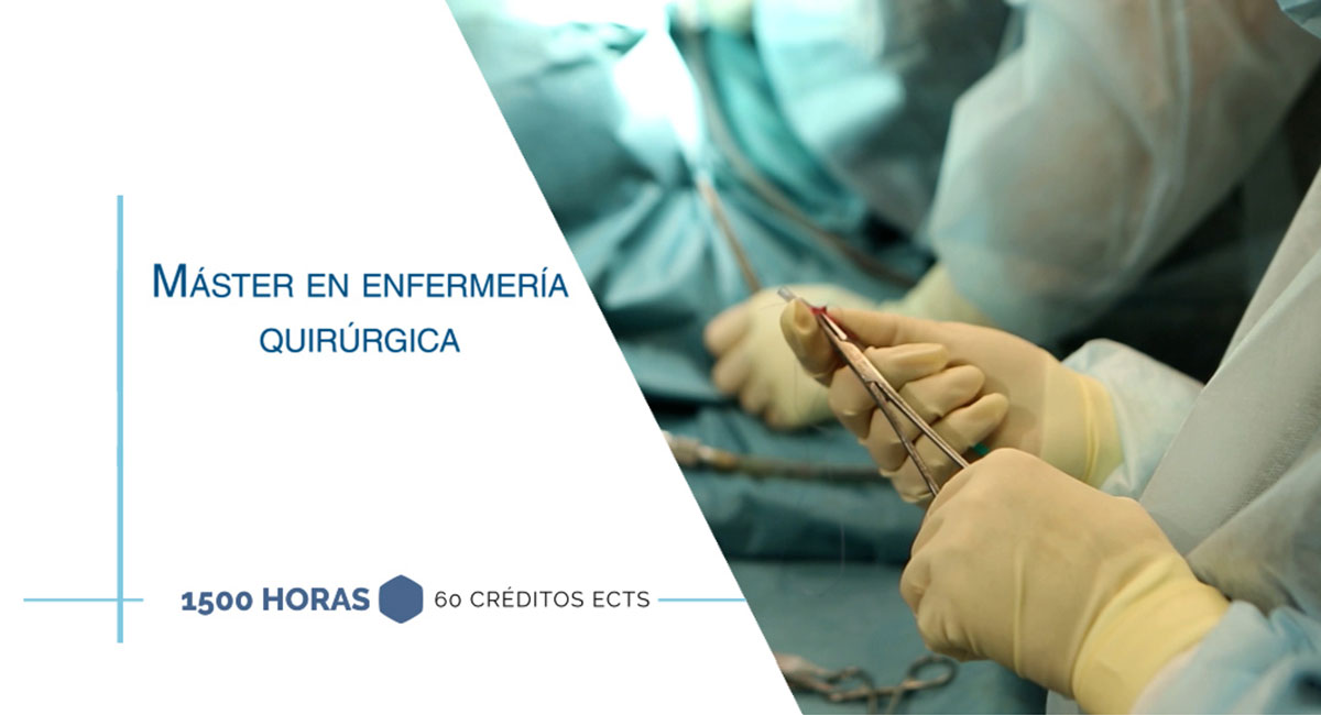 pasión Rebaño robo 🎓 Máster en enfermería quirúrgica | ESHE España
