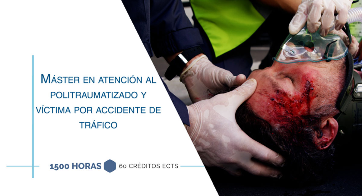 Máster en atención al politraumatizado y víctima por accidente de tráfico