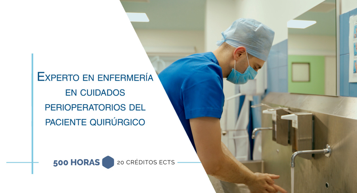 Experto en enfermería en cuidados perioperatorios del paciente quirúrgico