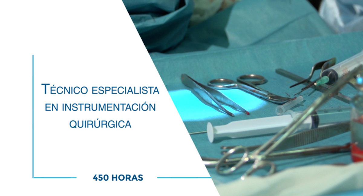 Técnico especialista en instrumentación quirúrgica