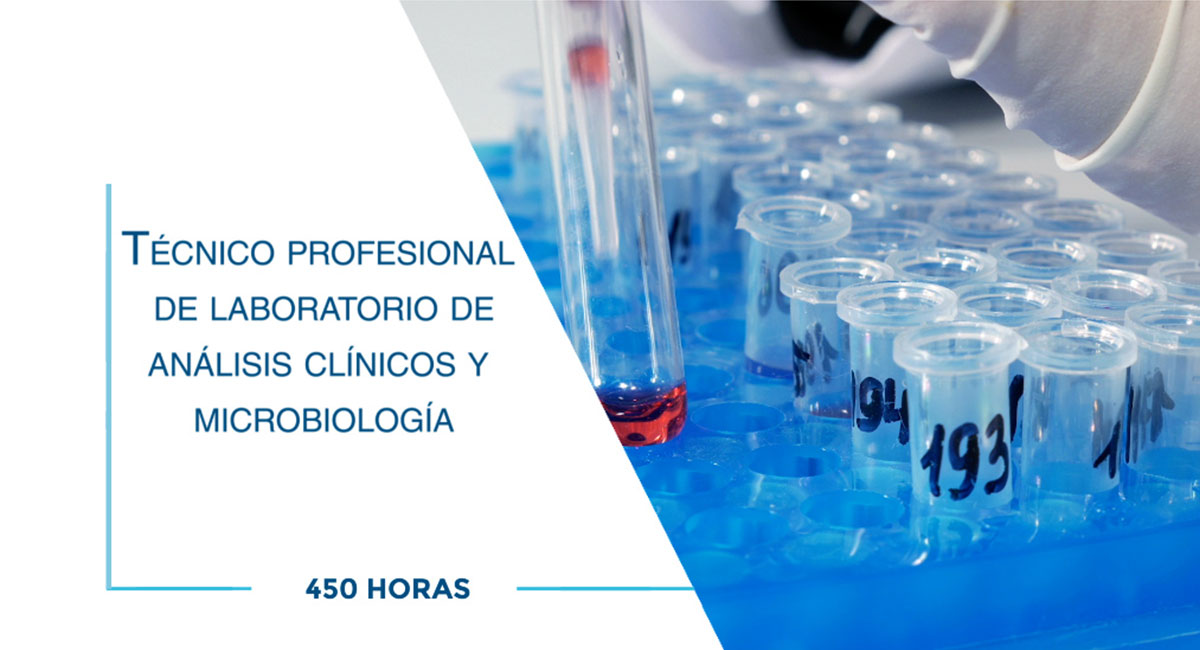 Curso en Técnico profesional de laboratorio de análisis clínicos y microbiología