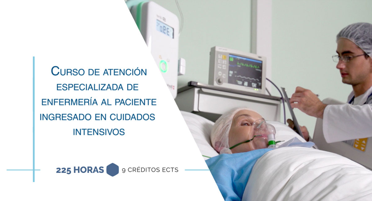 Curso internacional de atención especializada de enfermería al paciente ingresado en cuidados intensivos