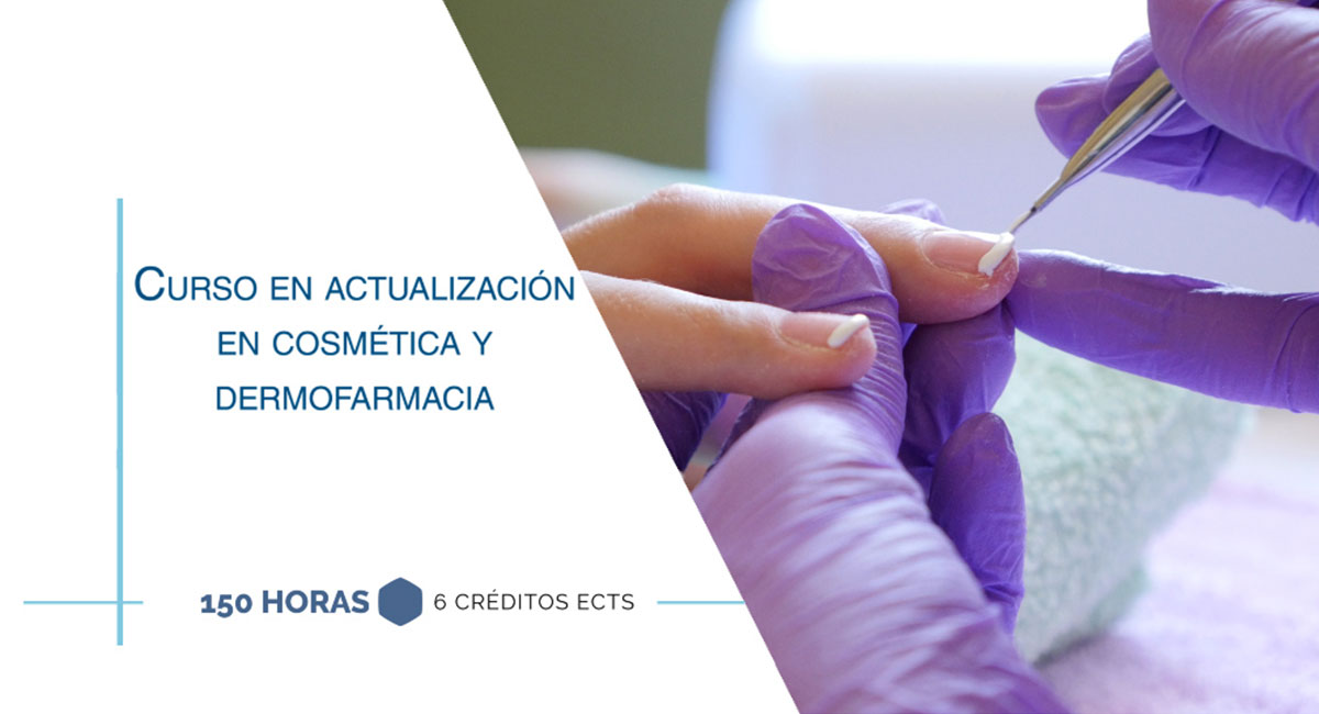 Curso internacional en actualización en cosmética y dermofarmacia