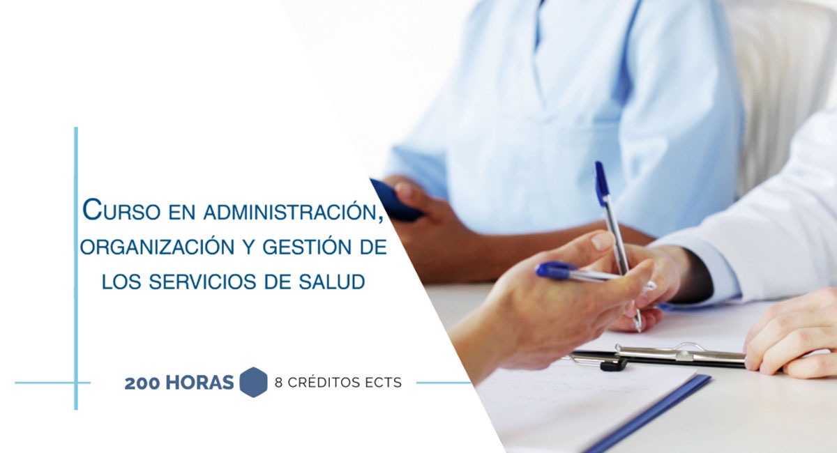 Curso internacional en administración, organización y gestión de los servicios de salud