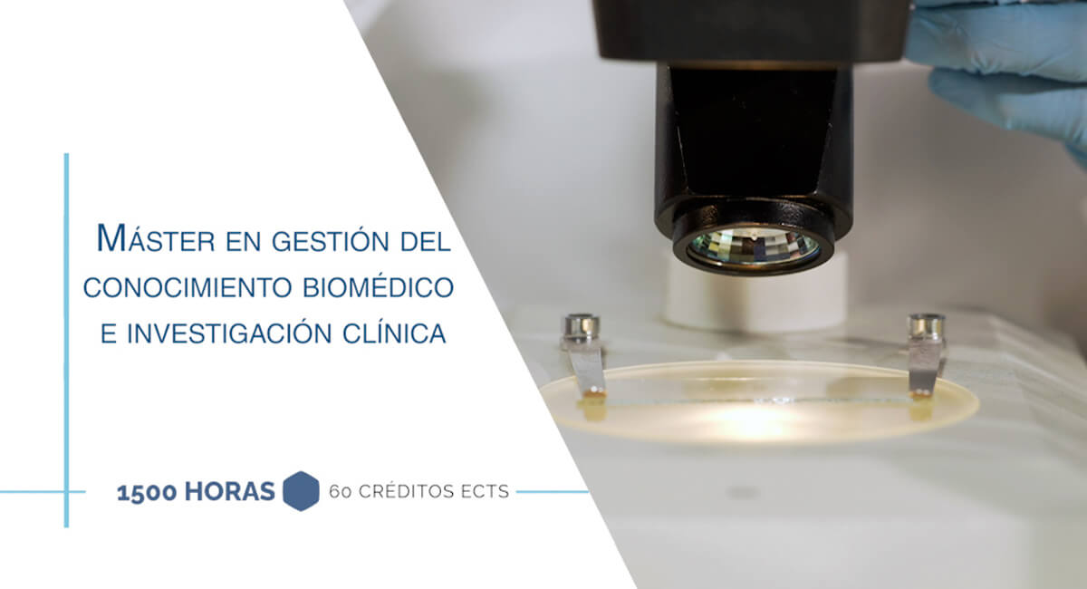 Máster en gestión del conocimiento biomédico e investigación clínica