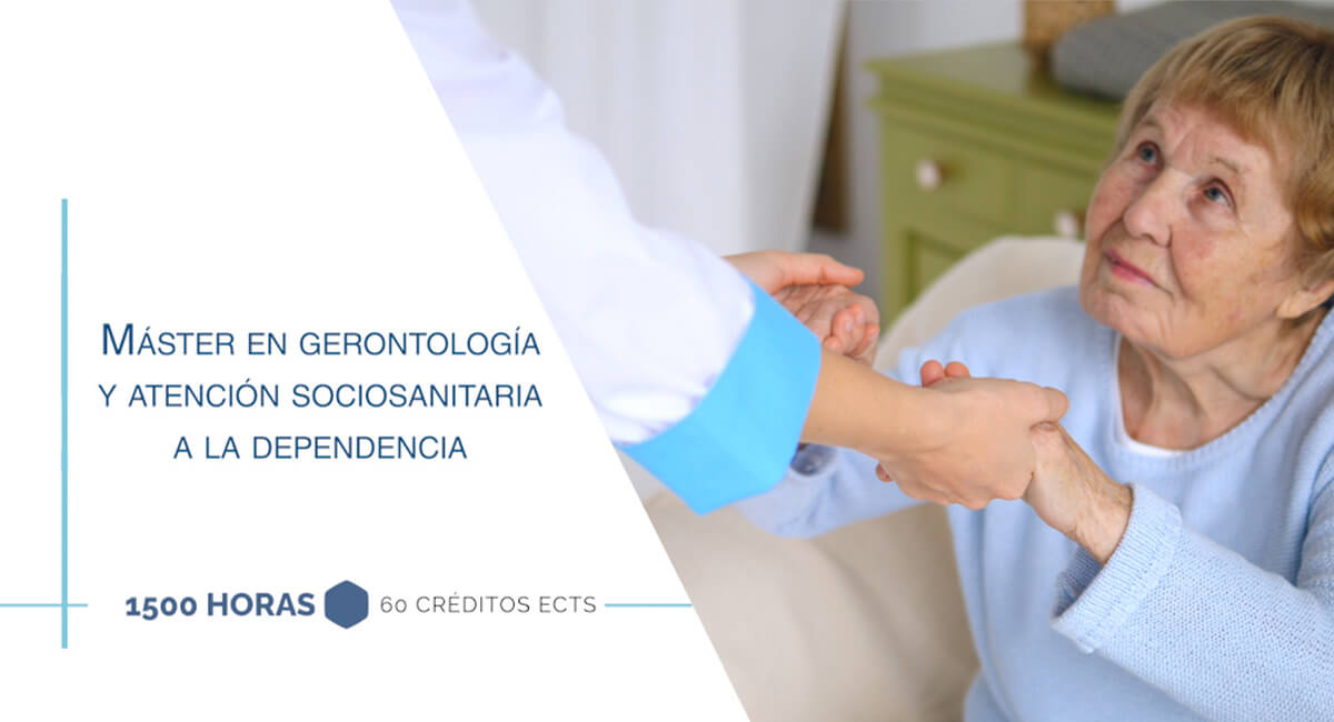 Máster en gerontología y atención sociosanitaria a la dependencia