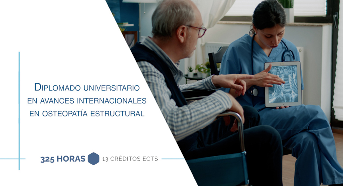 Diplomado Universitario en Avances Internacionales en Osteopatía Estructural