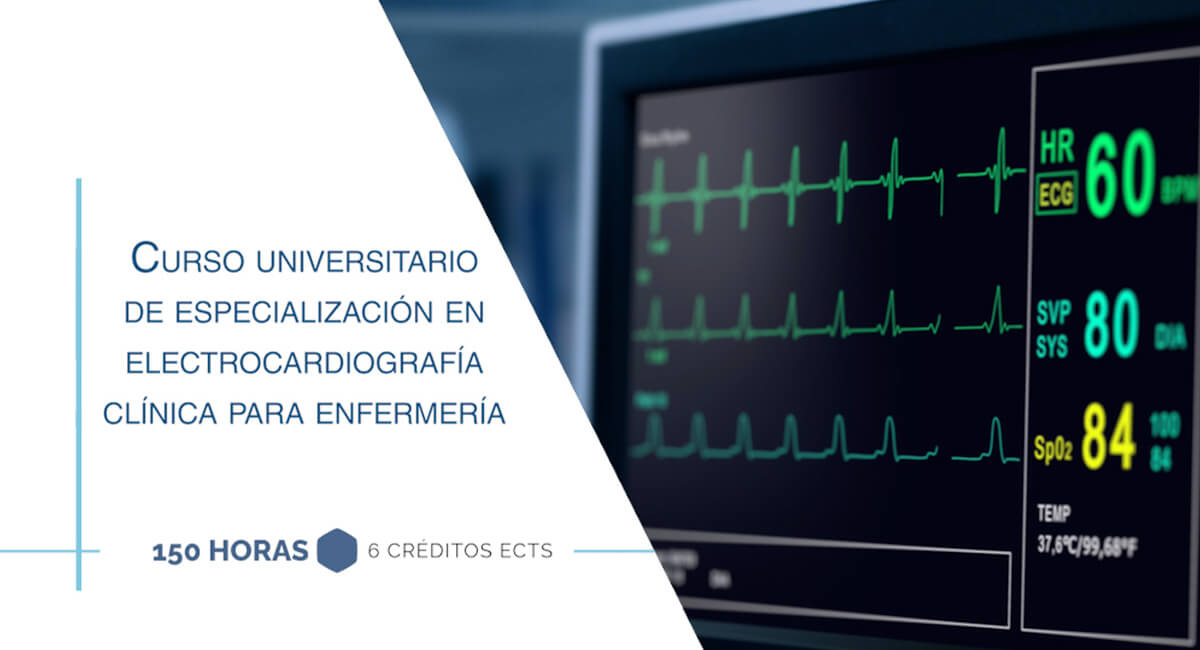 Curso universitario de especialización en Electrocardiografía Clínica para Enfermería