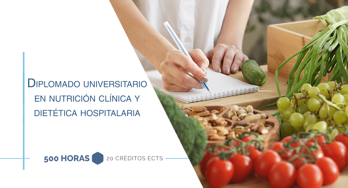 Diplomado Universitario en Nutrición Clínica y Dietética Hospitalaria
