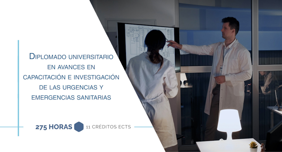 Diplomado Universitario en Avances en Capacitación e Investigación de las Urgencias y Emergencias Sanitarias