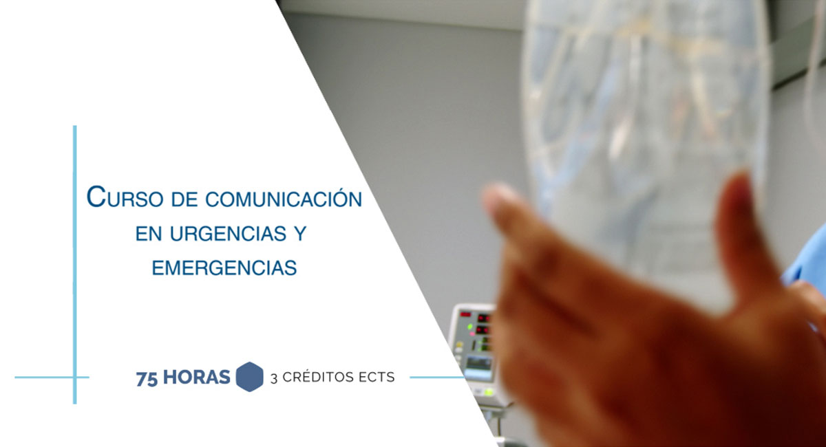 Curso internacional de comunicación en urgencias y emergencias