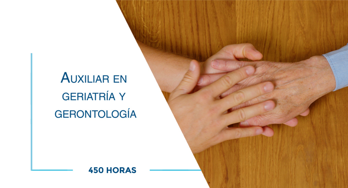 Curso de Auxiliar en geriatría y gerontología