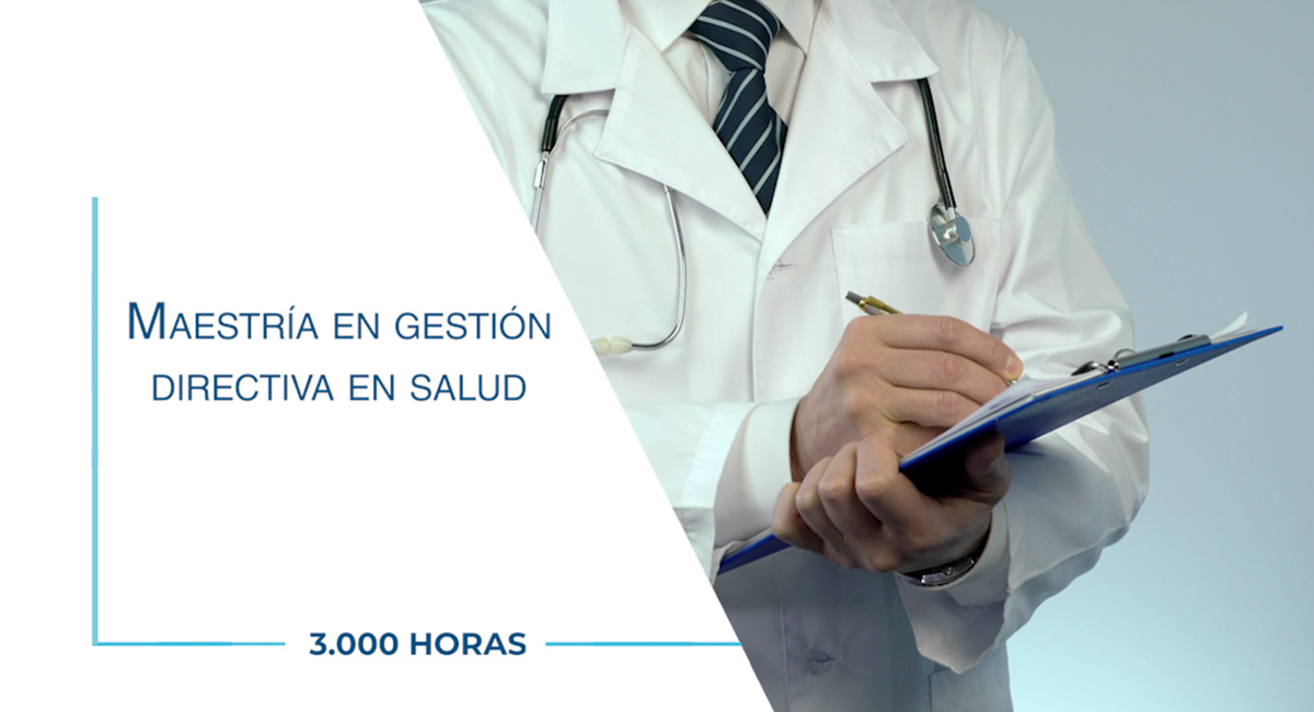 Maestría en gestión directiva en salud